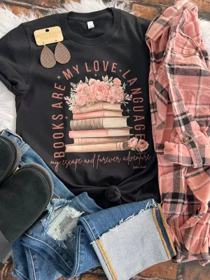 Books Are My Love Language Tee