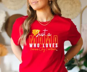 Just a Mama Who Loves Kansas City Football Red Tee