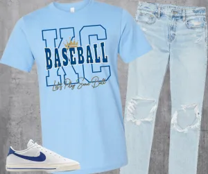 KC Baseball, Let's Play Some Ball Light Blue Tee