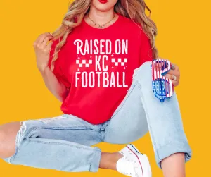 Raised on KC Football Red Tee